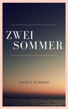 Zwei Sommer