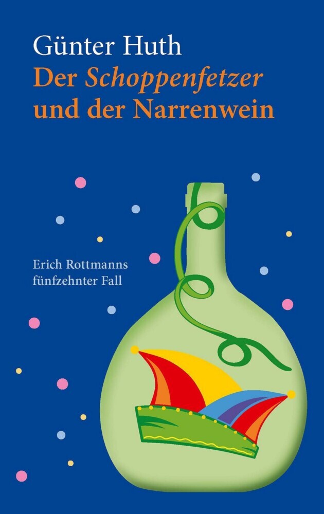 Der Schoppenfetzer und der Narrenwein main product photo