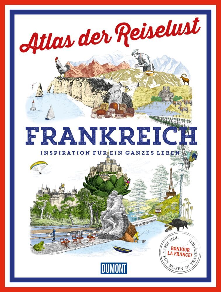 DUMONT Bildband Atlas der Reiselust Frankreich main product photo