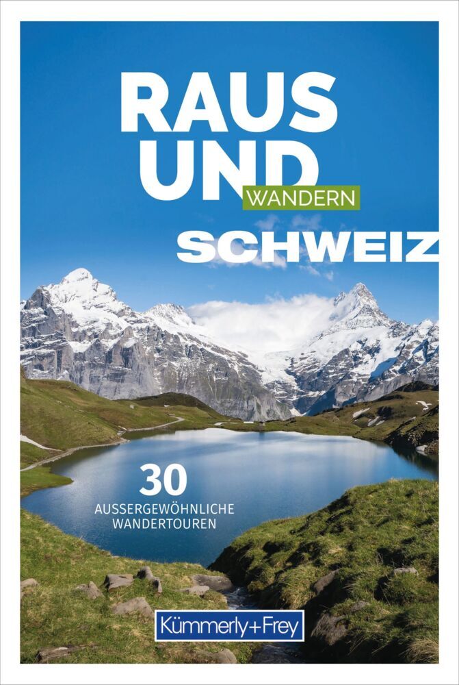 Kümmerly+Frey Raus und Wandern Schweiz - Wanderführer main product photo
