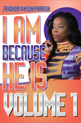 I AM BECAUSE HE IS
