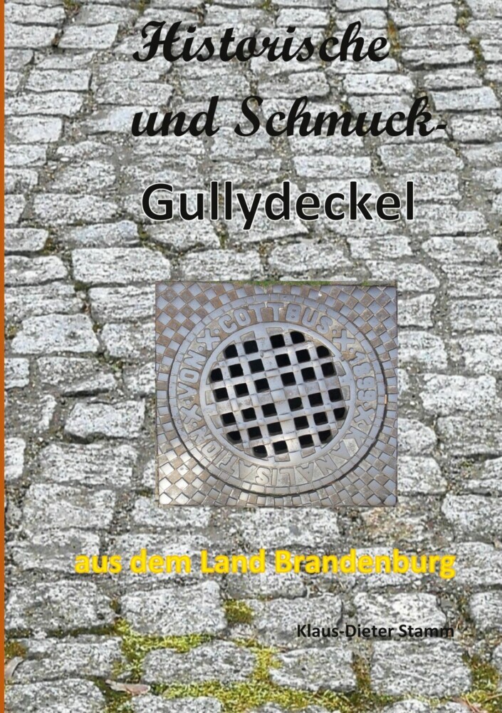 Historische und Schmuck-Gullydeckel aus dem Land Brandenburg main product photo