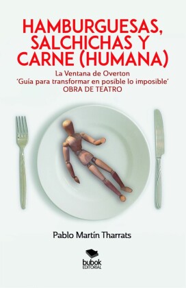Hamburguesas, salchichas y carne (humana)