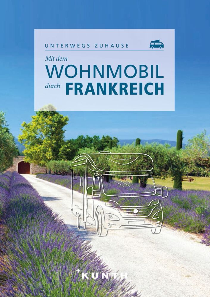 KUNTH Mit dem Wohnmobil durch Frankreich main product photo