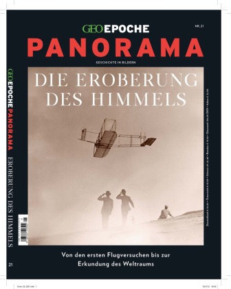 GEO Epoche PANORAMA / GEO Epoche PANORAMA 21/2021 Die Eroberung des Himmels
