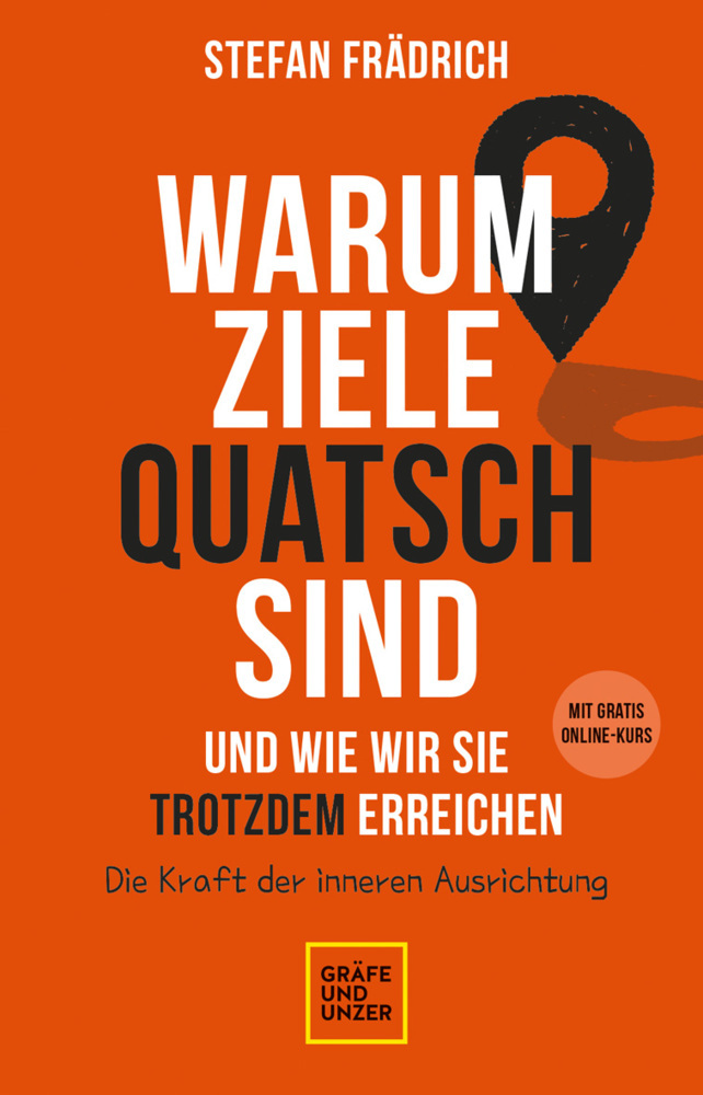 Warum Ziele Quatsch sind - und wie wir sie trotzdem erreichen main product photo