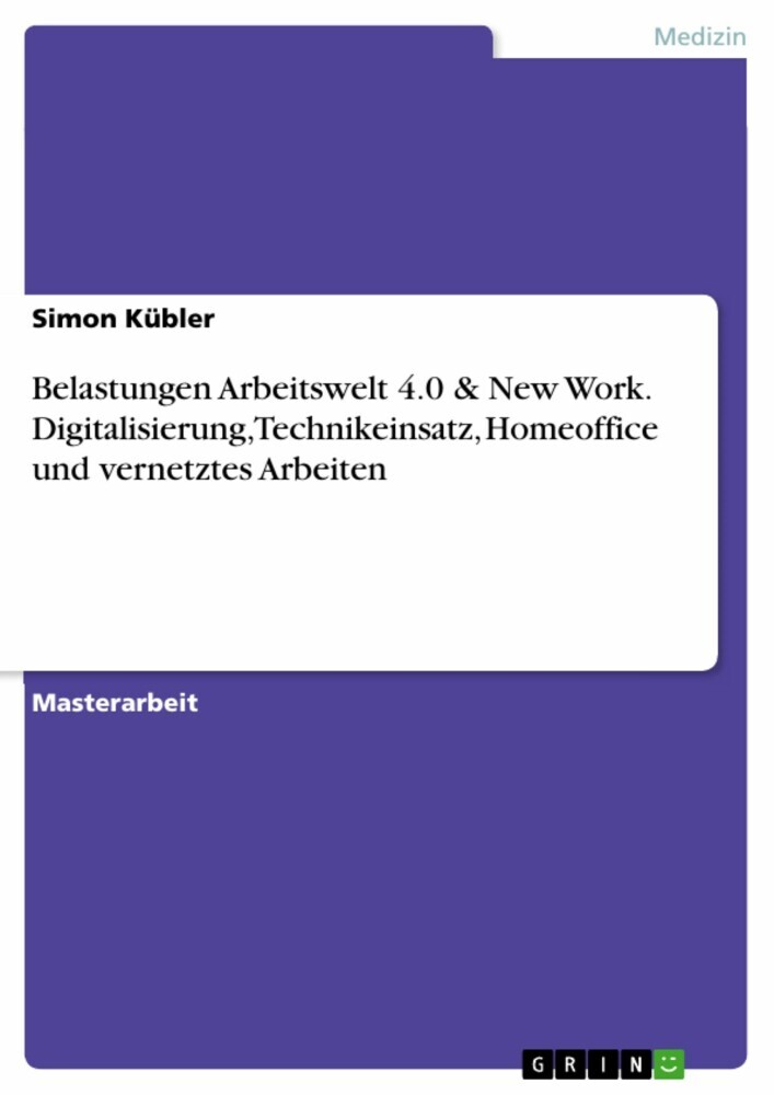 Belastungen Arbeitswelt 4.0 & New Work. Digitalisierung, Technikeinsatz, Homeoffice und vernetztes Arbeiten main product photo