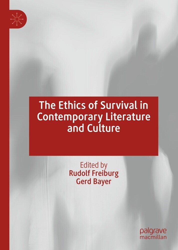 The Ethics of Survival in Contemporary Literature and Culture main product photo