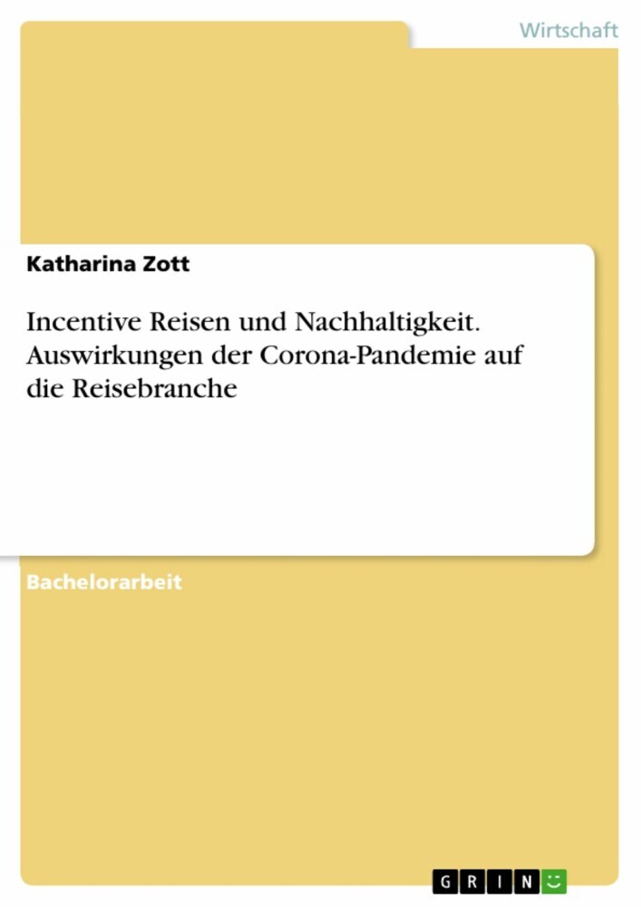Incentive Reisen und Nachhaltigkeit. Auswirkungen der Corona-Pandemie auf die Reisebranche main product photo