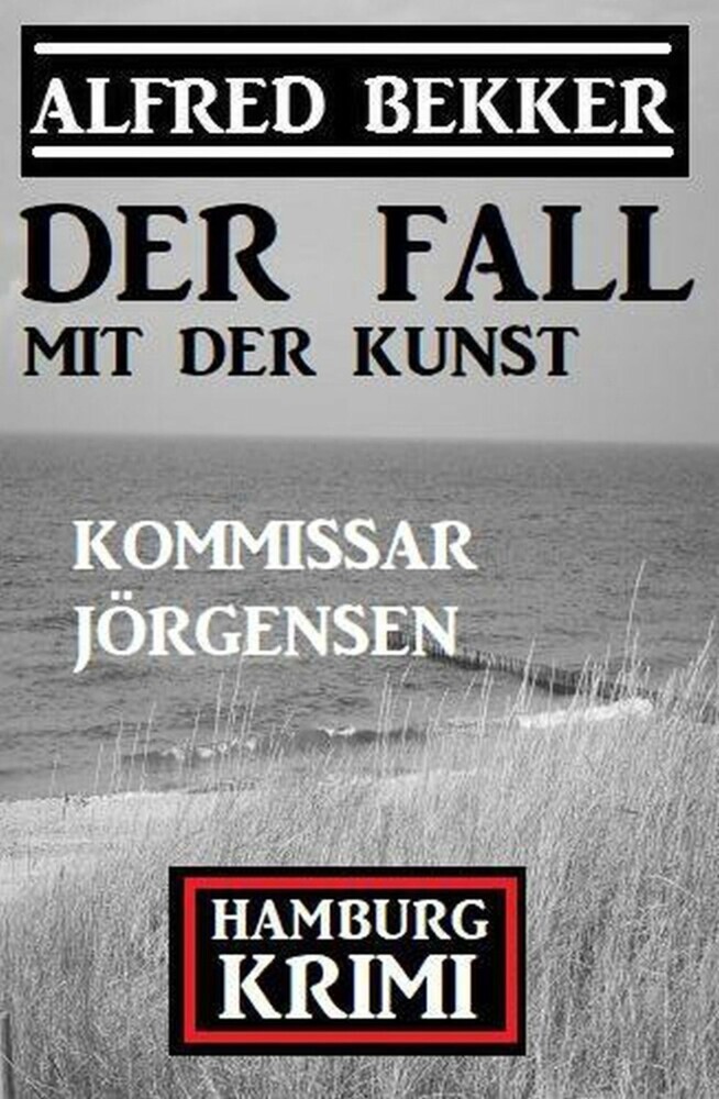 Der Fall mit der Kunst: Kommissar Jörgensen Hamburg Krimi main product photo