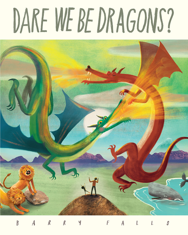 Dare We Be Dragons? main product photo
