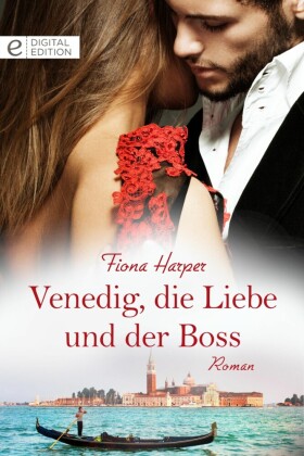 Venedig, die Liebe und der Boss