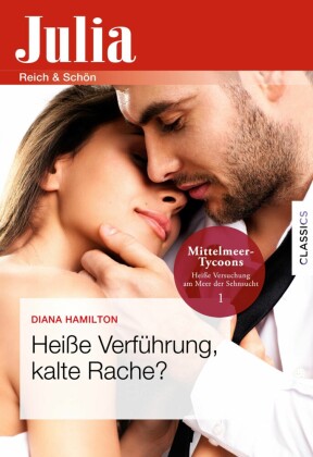 Heiße Verführung, kalte Rache?