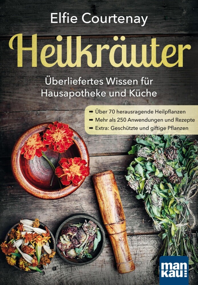Heilkräuter - Überliefertes Wissen für Hausapotheke und Küche main product photo