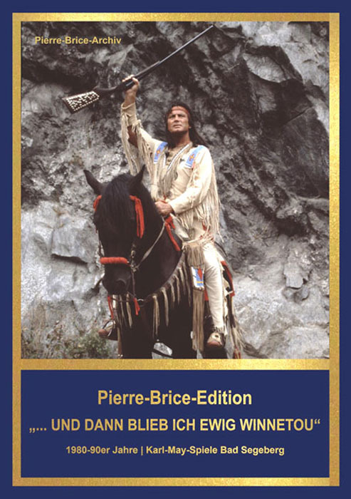 Pierre-Brice-Edition Band 3
"...und dann blieb ich ewig Winnetou" main product photo