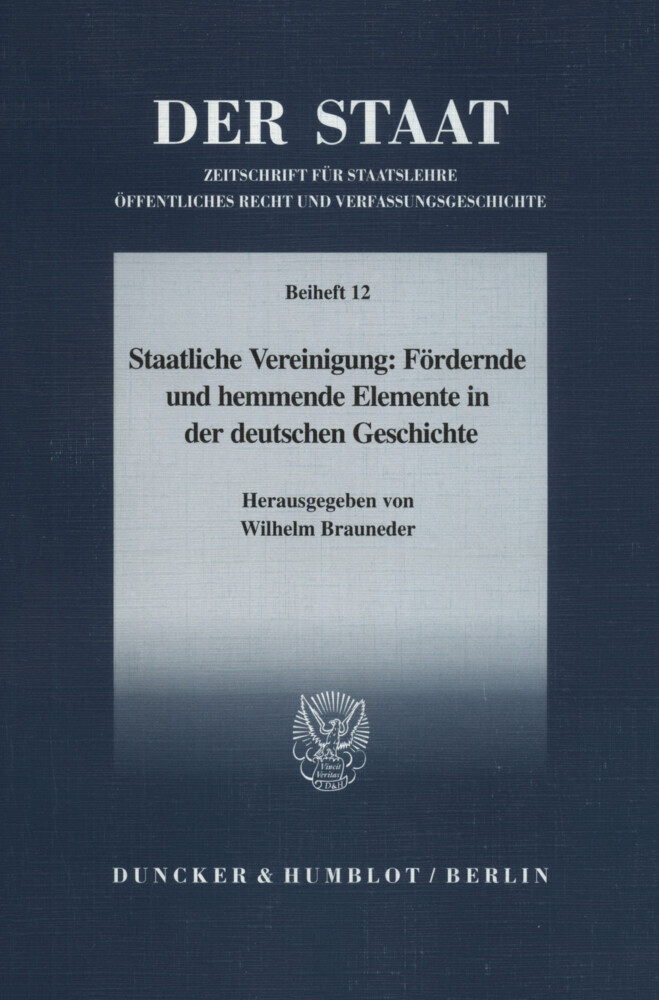 Staatliche Vereinigung: Fördernde und hemmende Elemente in der deutschen Geschichte. main product photo