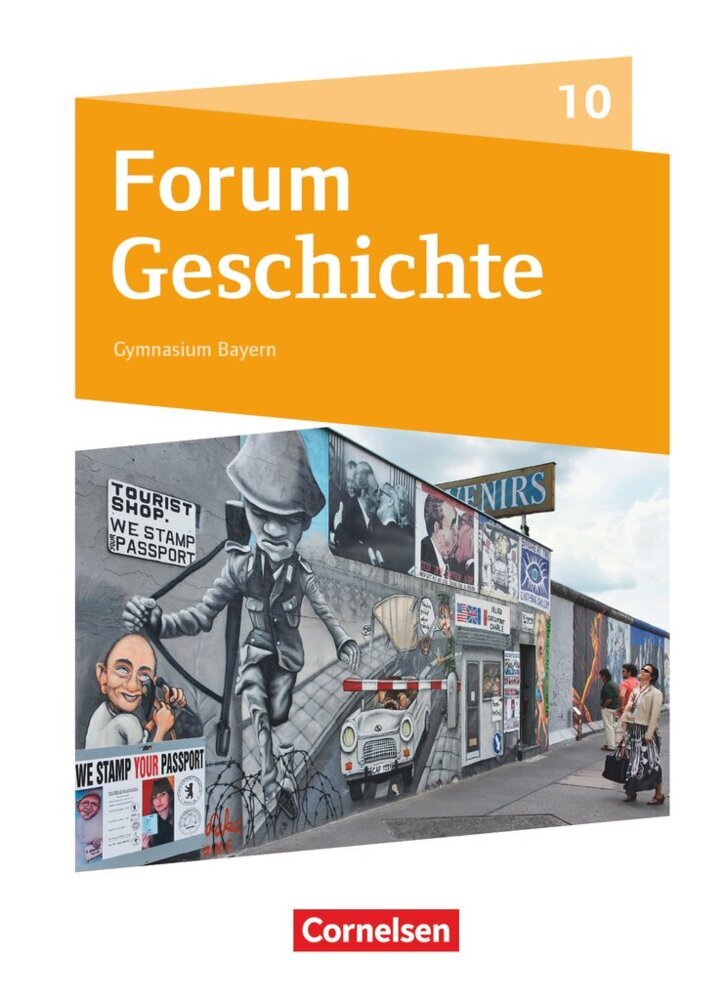 Forum Geschichte - Neue Ausgabe - Gymnasium Bayern - Ausgabe ab 2018 - 10. Jahrgangsstufe main product photo