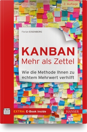 Kanban - mehr als Zettel, m. 1 Buch, m. 1 E-Book