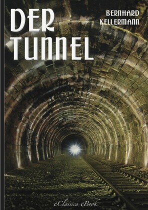 Der Tunnel