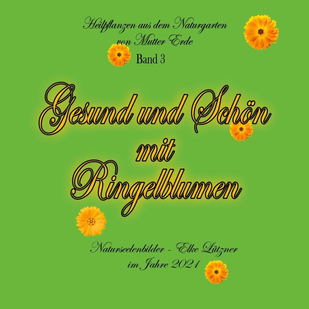 Gesund und Schön mit Ringelblumen main product photo