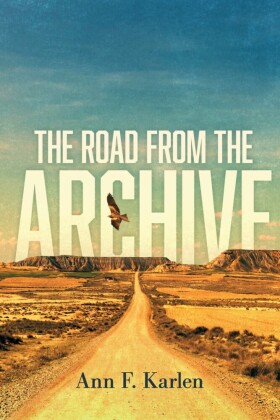 The Road From the Archive