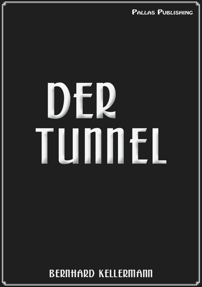 Der Tunnel main product photo