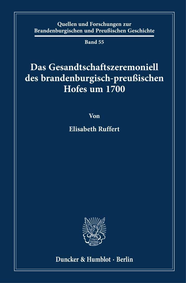 Das Gesandtschaftszeremoniell des brandenburgisch-preußischen Hofes um 1700. main product photo