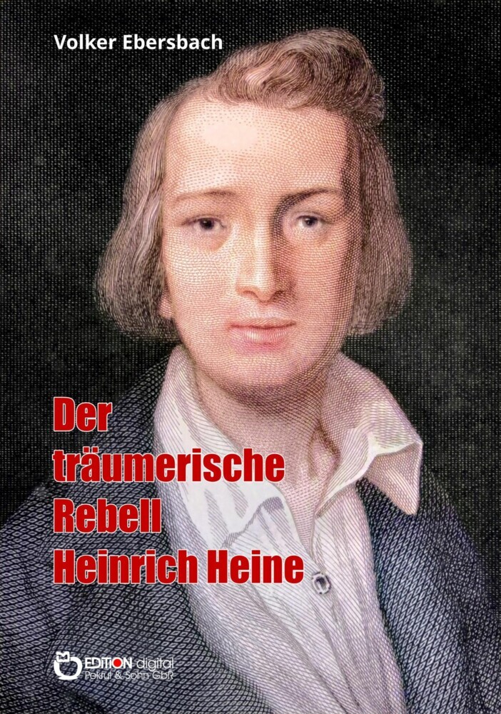 Der träumerische Rebell Heinrich Heine main product photo