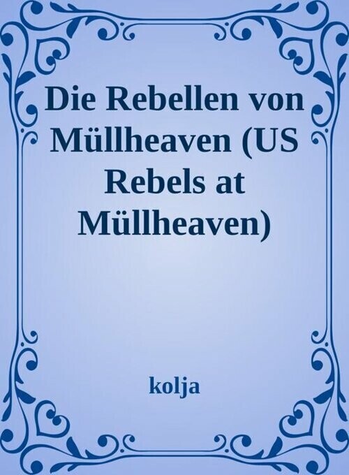 Rebels at Müllheaven main product photo