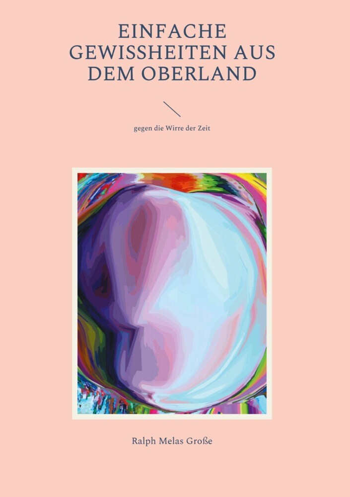 Einfache Gewissheiten aus dem Oberland main product photo