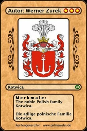 The noble Polish family Kotwica. Die adlige polnische Familie Kotwica.