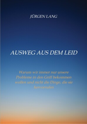 Ausweg aus dem Leid
