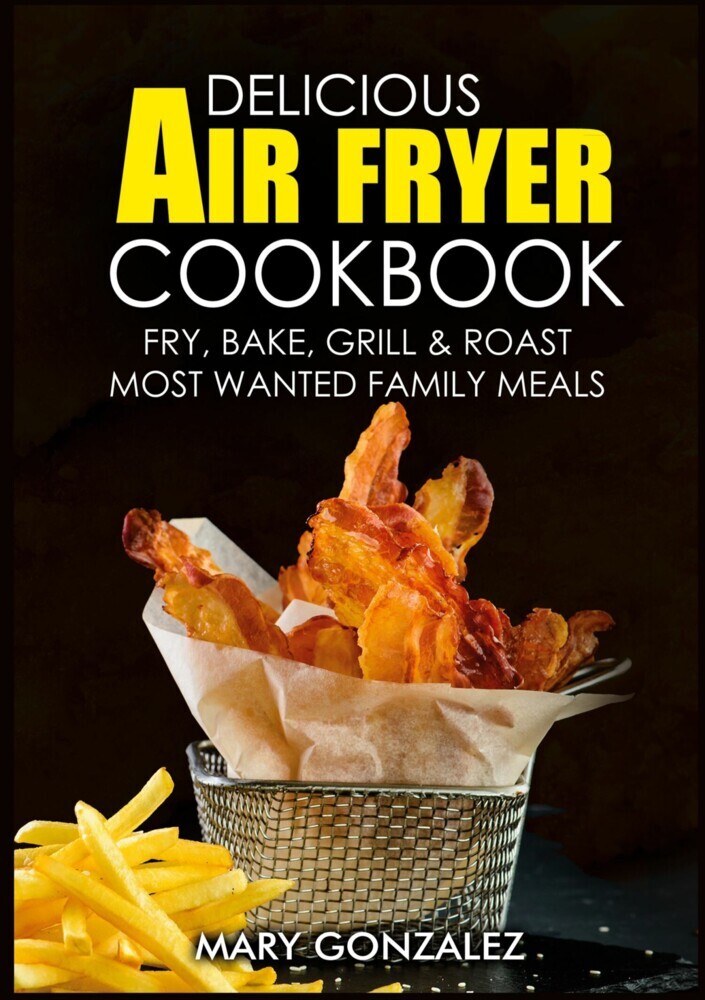 Delicious Air Fryer Cookbook main product photo