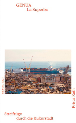 Genua - La Superba