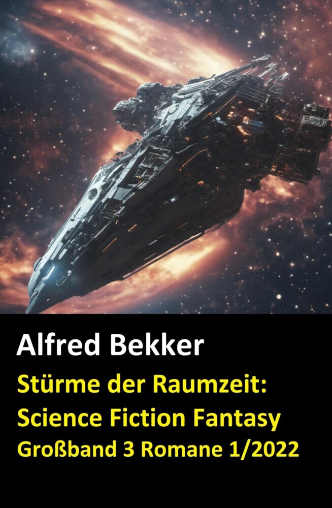 Stürme der Raumzeit: Science Fiction Fantasy Großband 3 Romane 1/2022 main product photo