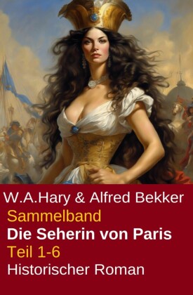 Sammelband Die Seherin von Paris Teil 1-6