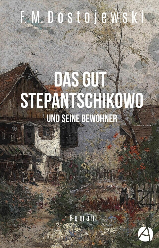 Das Gut Stepantschikowo und seine Bewohner main product photo