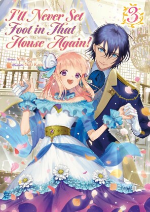 I'll Never Set Foot in That House Again! Volume 3