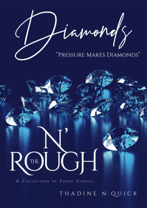 DiAmond$ N' The Rough