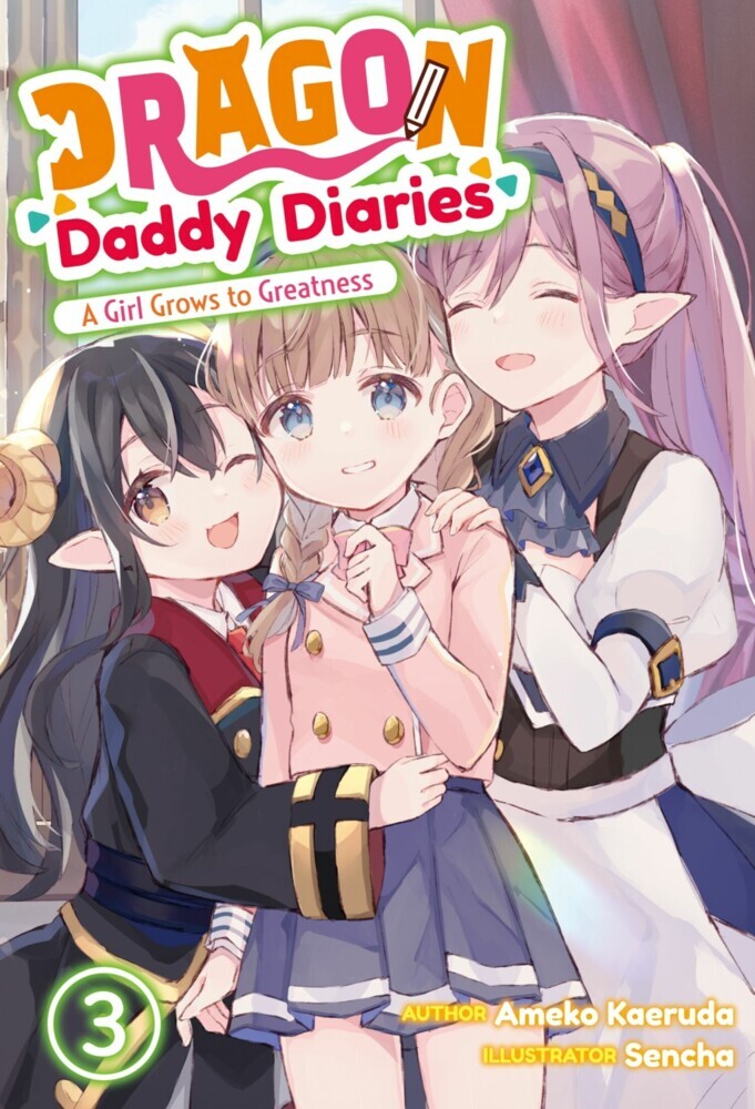 Dragon Daddy Diaries: A Girl Grows to Greatness Volume 3 main product photo