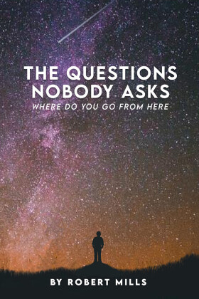 The Questions Nobody Asks
