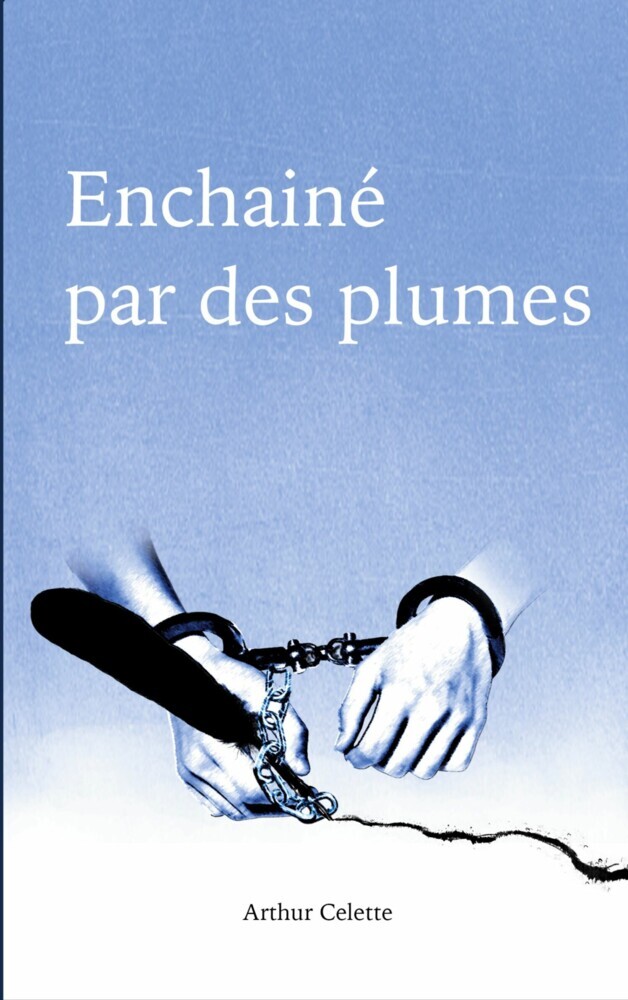 Enchaîné par des Plumes main product photo