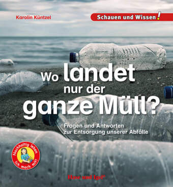 Wo landet nur der ganze Müll?