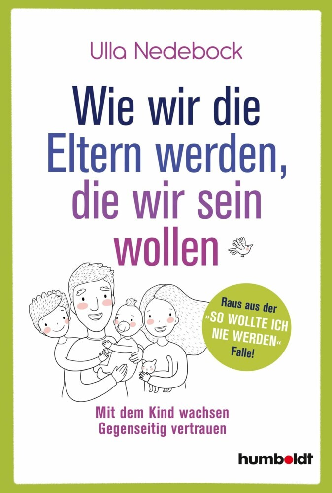 Wie wir die Eltern werden, die wir sein wollen main product photo