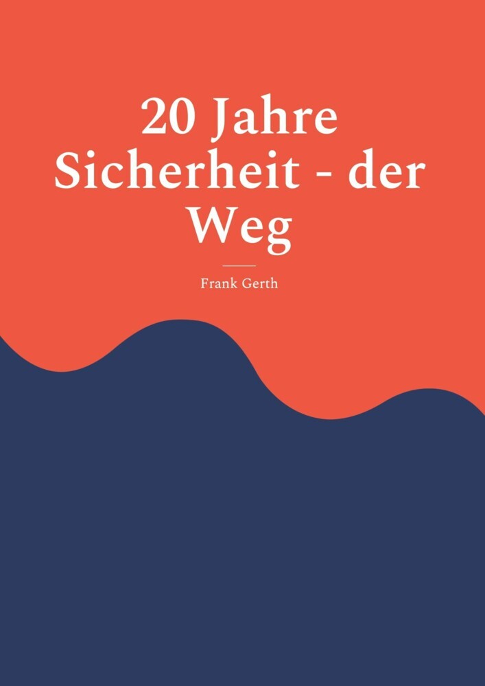 20 Jahre Sicherheit - der Weg main product photo