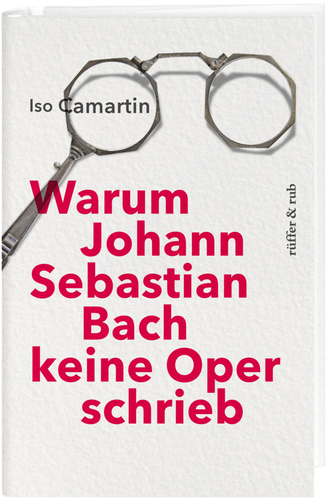 Warum Johann Sebastian Bach keine Oper schrieb main product photo