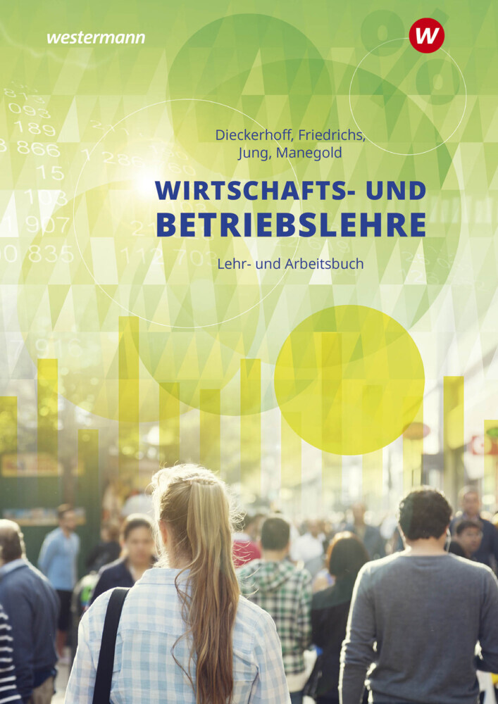Wirtschafts- und Betriebslehre für gewerbliche, landwirtschaftliche, hauswirtschaftliche und sozialp main product photo