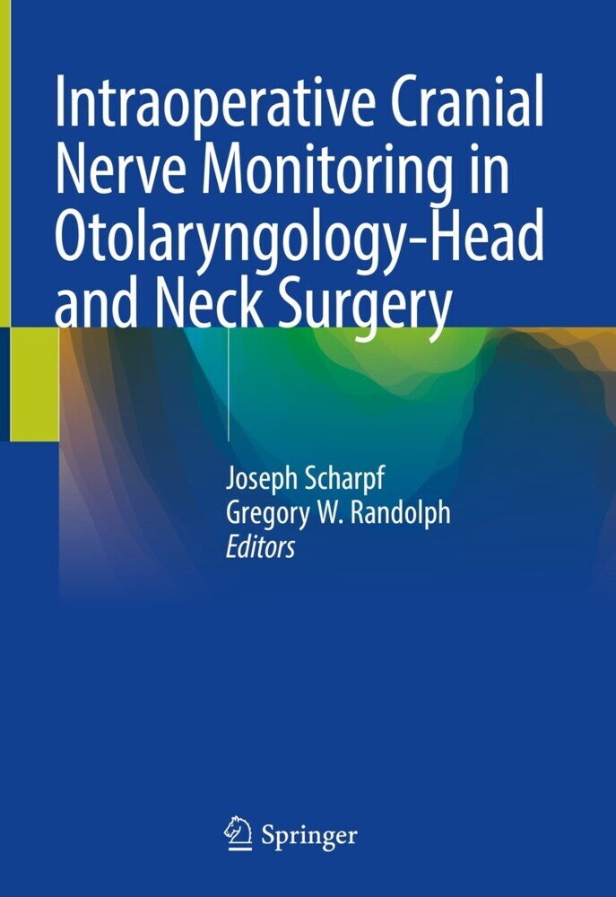 Intraoperative Cranial Nerve Monitoring in Otolaryngology-Head and Neck Surgery main product photo