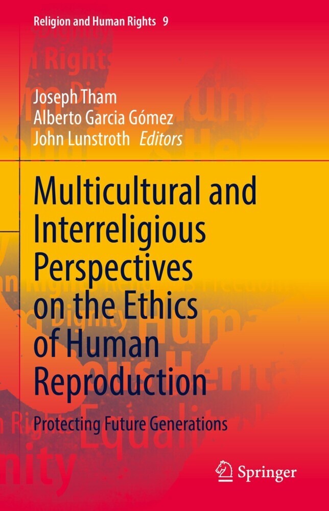 Multicultural and Interreligious Perspectives on the Ethics of Human Reproduction main product photo