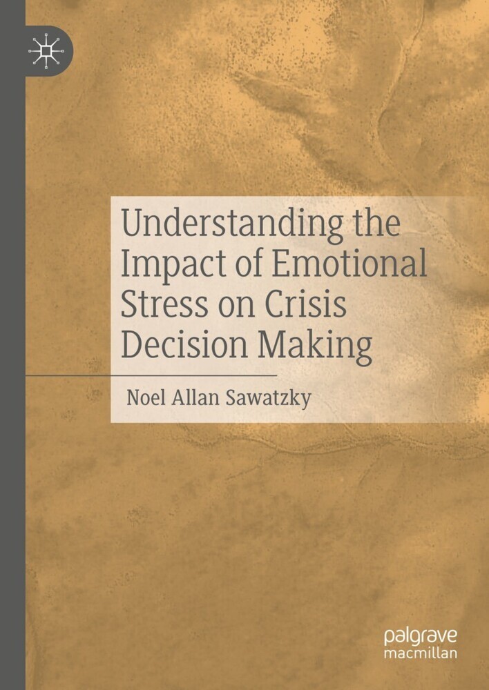Understanding the Impact of Emotional Stress on Crisis Decision Making main product photo
